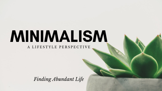 Minimalism as a Lifestyle Perspective